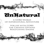 UnNatural - A CORE World of Supernatural Adventure