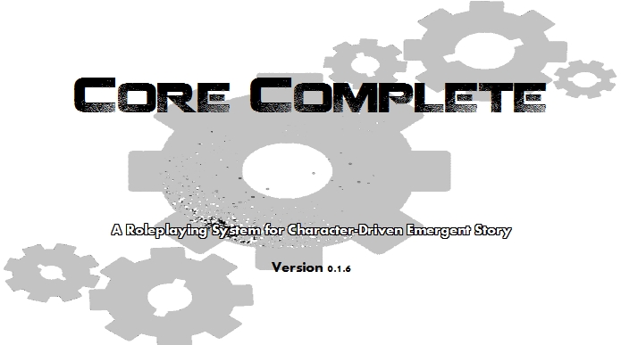 CORE COMPLETE – FULL MECHANICAL BETA RELEASE