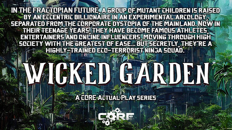 Wicked Garden Episode 1: “Object A”